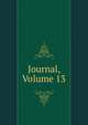 Journal, Volume 13, 