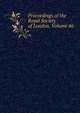 Proceedings of the Royal Society of London, Volume 46, 