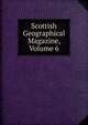 Scottish Geographical Magazine, Volume 6, 