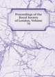 Proceedings of the Royal Society of London, Volume 70, 