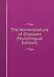 The Nomenclature of Diseases (Multilingual Edition), 