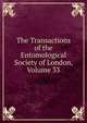 The Transactions of the Entomological Society of London, Volume 33, 