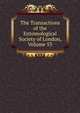 The Transactions of the Entomological Society of London, Volume 53, 