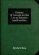History of Canada for the Use of Schools and Families, Jennet Roy 