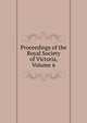 Proceedings of the Royal Society of Victoria, Volume 6, 
