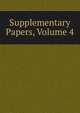 Supplementary Papers, Volume 4, 