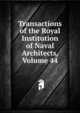 Transactions of the Royal Institution of Naval Architects, Volume 44, 