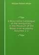 A Descriptive Catalogue of the Antiquities . in the Museum of the Royal Irish Academy, Volumes 1-2, William Robert Wilde 