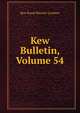 Kew Bulletin, Volume 54, Kew Royal Botanic Gardens 