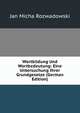 Wortbildung Und Wortbedeutung: Eine Untersuchung Ihrer Grundgesetze (German Edition), Jan Micha Rozwadowski 