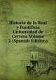 Historia de la Real y Pontificia Universidad de Cervera Volume 2 (Spanish Edition), 