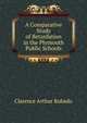 A Comparative Study of Retardation in the Plymouth Public Schools, Clarence Arthur Rubado 