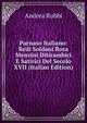 Parnaso Italiano: Redi Soldani Rosa Menzini Ditirambici E Satirici Del Secolo XVII (Italian Edition), Andrea Rubbi 