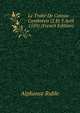 Le Traite De Cateau-Cambresis (2 Et 3 Avril 1559) (French Edition), Alphonse Ruble 