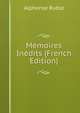 Memoires Inedits (French Edition), Alphonse Ruble 
