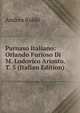Parnaso Italiano: Orlando Furioso Di M. Lodovico Ariosto. T. 5 (Italian Edition), Andrea Rubbi 