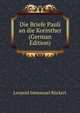 Die Briefe Pauli an die Korinther (German Edition), Leopold Immanuel Ruckert 