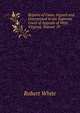 Reports of Cases Argued and Determined in the Supreme Court of Appeals of West Virginia, Volume 19, Robert White 