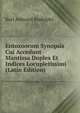 Entozoorum Synopsis Cui Accedunt Mantissa Duplex Et Indices Locupletissimi (Latin Edition), Karl Asmund Rudolphi 