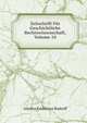 Zeitschrift Fur Geschichtliche Rechtswissenschaft, Volume 10, Adolfus Fridericus Rudorff 