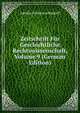 Zeitschrift Fur Geschichtliche Rechtswissenschaft, Volume 9 (German Edition), Adolfus Fridericus Rudorff 