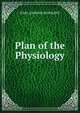 Plan of the Physiology, KARL ASMUND RUDOLPHI 
