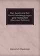 Der Ausdruck Der Gemutabewegungen Des Menschen (German Edition), Heinrich Rudolph 