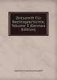 Zeitschrift Fur Rechtsgeschichte, Volume 3 (German Edition), Adolfus Fridericus Rudorff 
