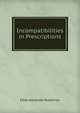 Incompatibilities in Prescriptions, Edsel Alexander Ruddiman 