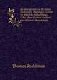 An Introduction to Mr James Anderson's Diplomata Scoti?: To Which Is Added Notes, Taken from Various Authors, and Original Manuscripts, Thomas Ruddiman 