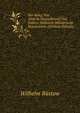 Der Krieg Von 1866 in Deutschland Und Italien: Politisch-Militarische Beschrieben (German Edition), Wilhelm Rustow 