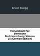 Monatsblatt Fur Bernische Rechtsprechung, Volume 25 (German Edition), Erwin Ruegg 