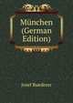 Munchen (German Edition), Josef Ruederer 