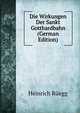 Die Wirkungen Der Sankt Gotthardbahn (German Edition), Heinrich Ruegg 