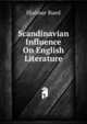 Scandinavian Influence On English Literature, Hjalmar Rued 