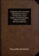Collection Des Anciens Alchimistes Grecs: Traduction, Avec Notes, Commentaires, Tables Et Index (French Edition), Marcellin Berthelot 