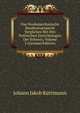 Das Nordamerikanische Bundesstaatsrecht Verglichen Mit Den Politischen Einrichtungen Der Schweiz, Volume 1 (German Edition), Johann Jakob Ruttimann 
