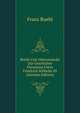 Briefe Und Aktenstuecke Zur Geschichte Preussens Unter Friedrich Wilhelm III (German Edition), Franz Ruehl 