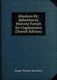 Absalons By: Kobenhavns Historie Fortalt for Ungdommen (Danish Edition), Holger Theodor Rutzebeck 