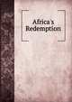 Africa's Redemption, 