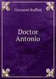 Doctor Antonio, Giovanni Ruffini 