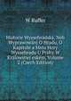 Historie Wyssehradska, Neb Wyprawowanj O Hradu, O Kapitole a Mstu Hory Wyssehradu U Prahy W Kralowstwi eskem, Volume 2 (Czech Edition), W Ruffer 