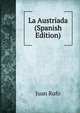La Austriada (Spanish Edition), Juan Rufo 