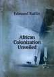 African Colonization Unveiled, Edmund Ruffin 