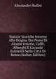 Notizie Storiche Intorno Alla Origine Dei Nomi Di Alcune Osterie, Caffe, Alberghi E Locande Esistenti Nella Citta Di Roma (Italian Edition), Alessandro Rufini 