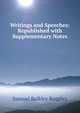 Writings and Speeches: Republished with Supplementary Notes, Samuel Bulkley Ruggles 