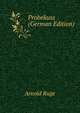 Probekuss (German Edition), Arnold Ruge 