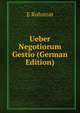 Ueber Negotiorum Gestio (German Edition), E Ruhstrat 