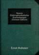 Neuere Elektrophysikalische Erscheinungen (German Edition), Ernst Ruhmer 