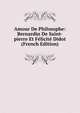 Amour De Philosophe: Bernardin De Saint-pierre Et Felicite Didot (French Edition), 